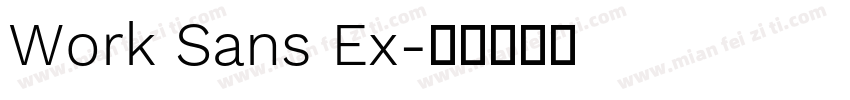 Work Sans Ex字体转换